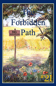 STORIES CHILDREN LOVE #21 - THE FORBIDDEN PATH