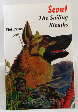 SCOUT THE SAILING SLEUTHS #4, PIET PRINS- Paperback