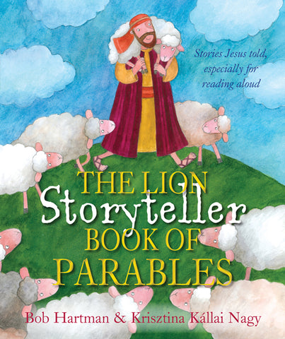 LION STORYTELLER BOOK OF PARABLES