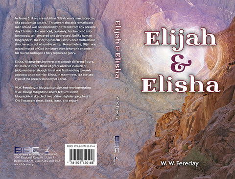 ELIJAH & ELISHA, W. W. FEREDAY-PAPERBACK