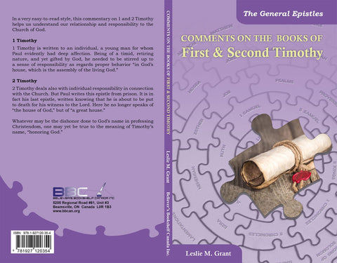 COMMENTS ON THE BOOKS OF FIRST & SECOND TIMOTHY, L.M. GRANT- Paperback