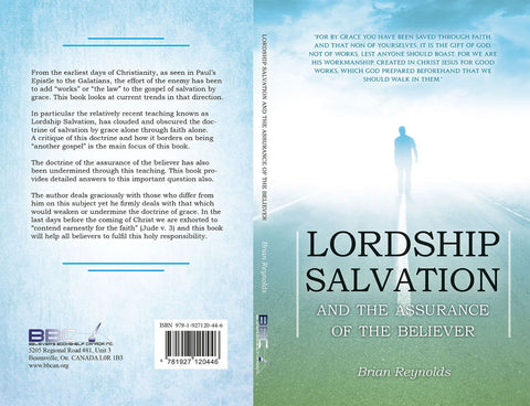 LORDSHIP SALVATION AND THE ASSURANCE OF THE BELIEVER-Reynolds, Brian