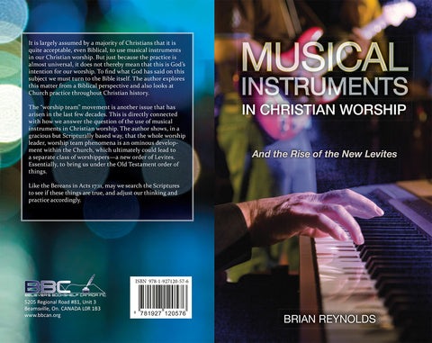 MUSICAL INSTRUMENTS IN CHRISTIAN WORSHIP  - B REYNOLDS