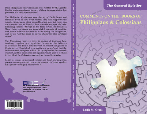 COMMENTS ON THE BOOKS OF PHILIPPIANS & COLOSSIANS - L.M. GRANT
