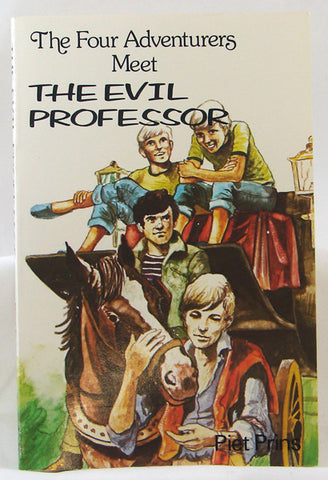THE FOUR ADVENTURERS MEET THE EVIL PROFESSOR, PIET PRINS- Paperback