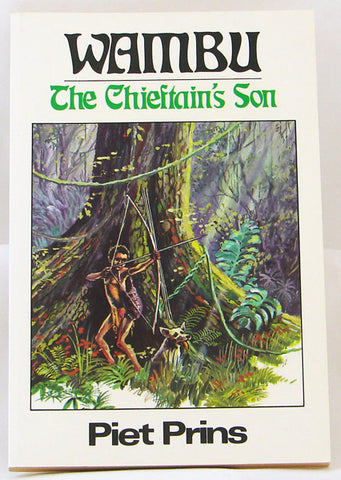 WAMBU, THE CHIEFTAIN`S SON, PIET PRINS- Paperback