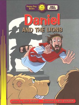 HAPPY DAY BOOKS - DANIEL AND THE LIONS