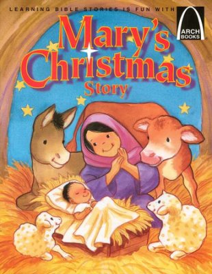 ARCH BOOK - MARY'S CHRISTMAS STORY