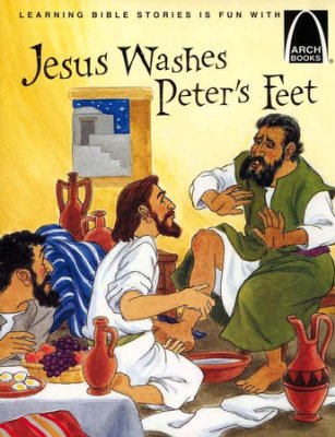 ARCH BOOK - JESUS WASHES PETER'S FEET