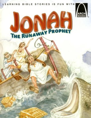ARCH BOOK - JONAH, THE RUNAWAY PROPHET