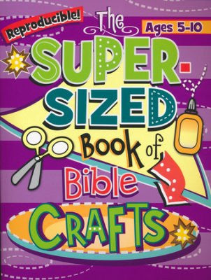 SUPER SIZED BOOK OF BIBLE CRAFTS
