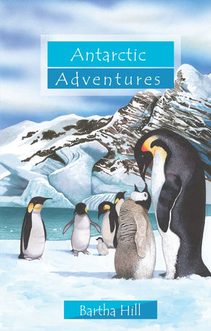 ADVENTURE SERIES - ANTARCTIC ADVENTURES