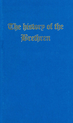 THE HISTORY OF THE BRETHREN 2 VOL SET, NAPOLEON NOEL - Hardcover