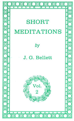 SHORT MEDITATIONS, VOL. 2, J.G. BELLETT - Paperback