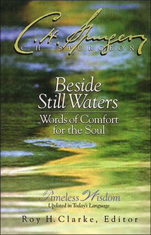 BESIDE STILL WATERS DEVOTIONAL - SPURGEON