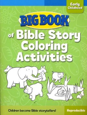 BIG BOOK OF BIBLE STORY COLOURING ACTIVITIES