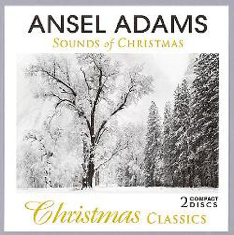 ANSEL ADAMS SOUNDS OF CHRISTMAS CHRISTMAS CLASSICS-CHRISTMAS