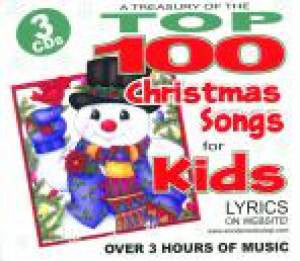 TOP 100 CHRISTMAS SONGS FOR KIDS 3 DISC SET-CHRISTMAS