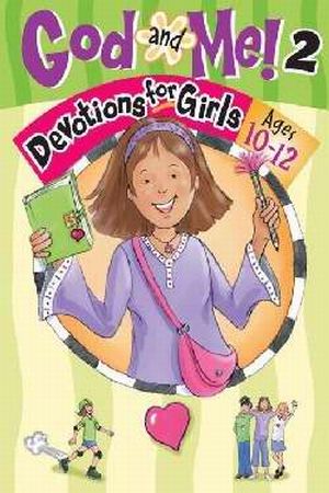 GOD & ME DEVOTIONAL FOR GIRLS - 10-12 #2
