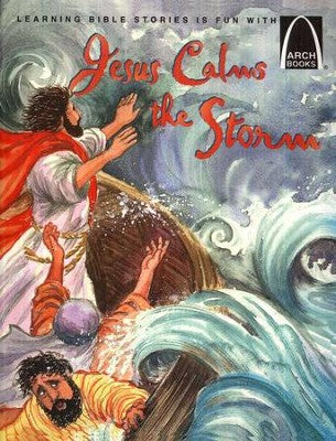ARCH BOOK - JESUS CALMS THE STORM