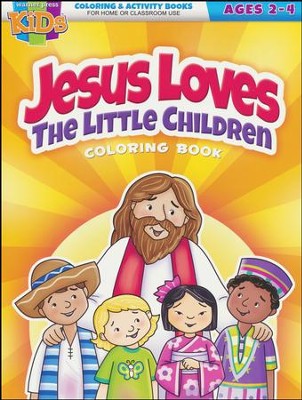 JEUS LOVES THE LITTLE CHILDREN COLORING/ACTIVITY BOOK 2-4