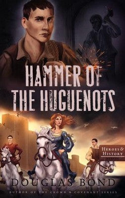 HAMMER OF THE HUGUENOTS #3