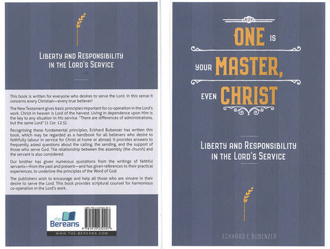 ONE IS YOUR MASTER EVEN CHRIST - ECKHARD E BUBENZER