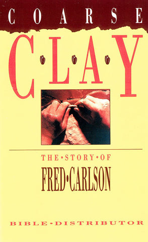 COARSE CLAY, FRED CARLSON- Paperback