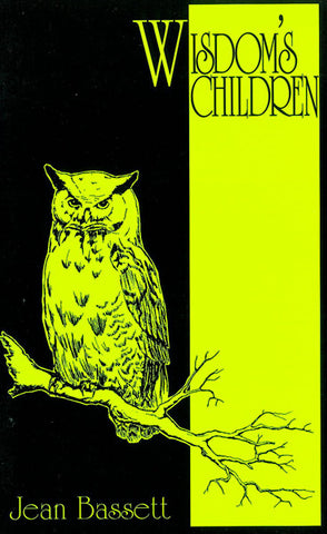 WISDOM`S CHILDREN, JEAN BASSETT - Paperback