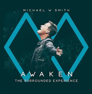 MICHAEL W SMITH - AWAKEN