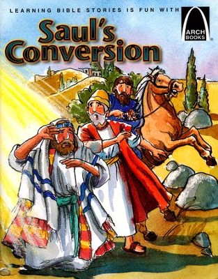 ARCH BOOK - SAUL'S CONVERSION