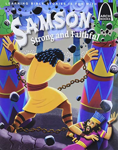 ARCH BOOK - SAMSON STRONG & FAITHFUL