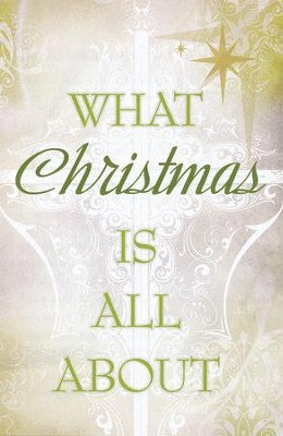 TRACT - WHAT CHRISTMAS IS ALL ABOUT PK/25