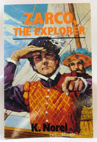 ZARCO THE EXPLORER, K. NOREL- Paperback