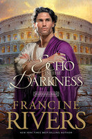 ECHO IN THE DARKNESS, FRANCINE RIVERS - Paperback