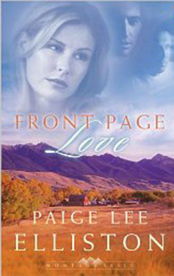 FRONT PAGE LOVE, MONTANA SKIES # 2, PAIGE LEE ELLISTON- Paperback