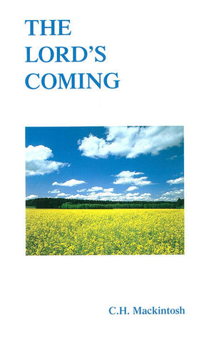 THE LORD`S COMING, C.H. MACKINTOSH- Paperback