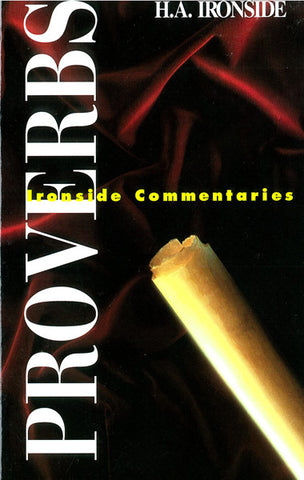 PROVERBS, H.A. IRONSIDE- Paperback