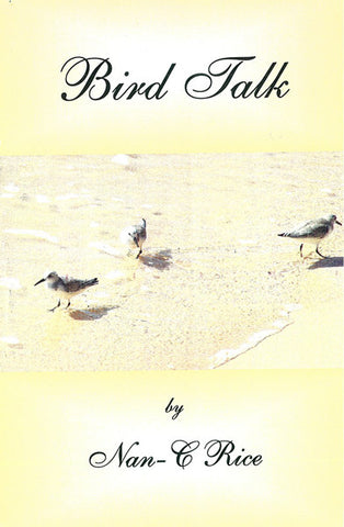BIRD TALK, NAN-C RICE- Paperback