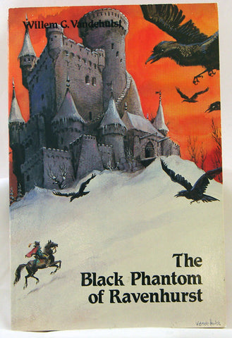 THE BLACK PHANTOM OF RAVENHURST, WILLEM G. VANDEHULST- Paperback