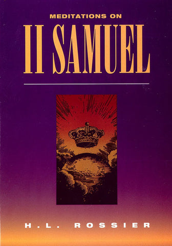 MEDITATIONS ON II SAMUEL, H. L. ROSSIER - LITHOCASE