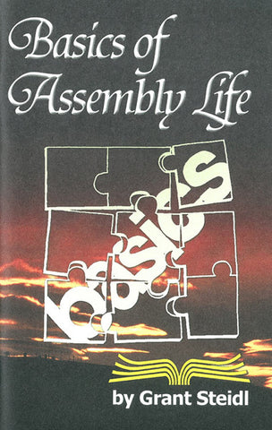 BASICS OF ASSEMBLY LIFE, GRANT STEIDL - Paperback