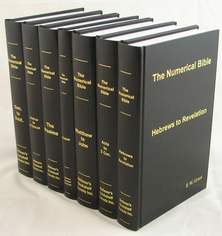THE NUMERICAL BIBLE 7 VOLUME SET, BY F.W. GRANT- Hardback