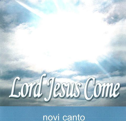 LORD JESUS COME- CD
