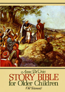 STORY BIBLE FOR OLDER CHILDREN OT