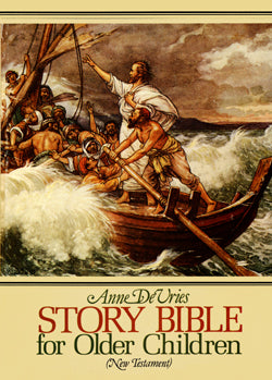 STORY BIBLE FOR OLDER CHILDREN NT