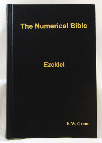 THE NUMERICAL BIBLE VOL 4, F.W. GRANT- Hardback