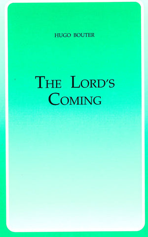 THE LORD`S COMING, H. BOUTER - Paperback