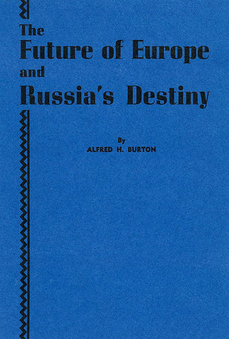 THE FUTURE OF EUROPE, ALFRED BURTON - Paperback
