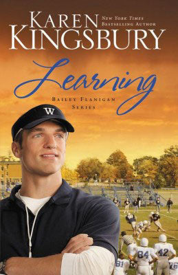 LEARNING, KAREN KINGSBURY- Paperback